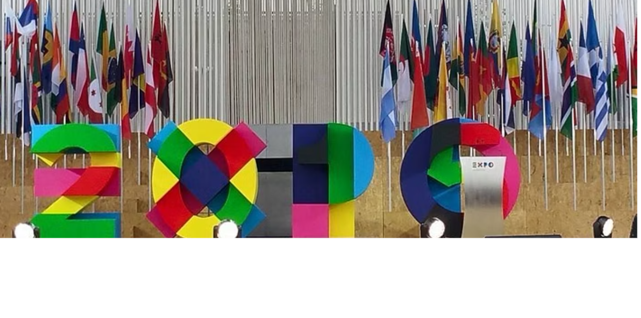Expo Universelle Milan 2015